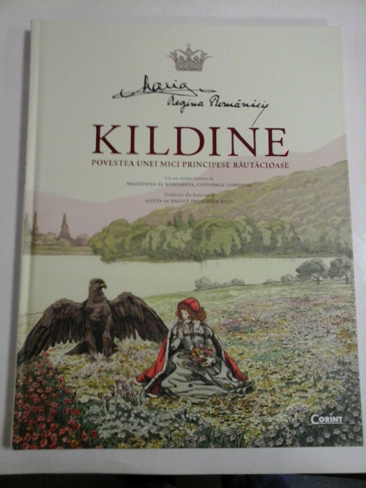 KILDINE - MARIA REGINA ROMANIEI ( carte noua,in tipla )
