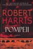 Robert Harris - Pompeii, Hutchinson 2003, Hardcover, 342 pagini, Stare Buna, Carte in Engleza