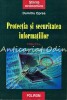 Protectia si Securitatea Informatiilor - Dumitru Oprea, Editia a II-a, Polirom, 2007, 445 pagini, ISBN 978-973-46-0927-7