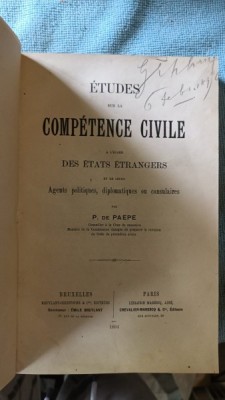 Etudes sur la Competence Civile a Legard des etats etrangers et de Leurs Agents Politiques , Diplomatiques ou Consulaires - P.De Paepe foto