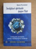 Mark Forstater - Invataturi spirituale despre Tao