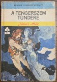 A tengerszem t&uuml;nd&eacute;re &ndash; J&oacute;kai M&oacute;r