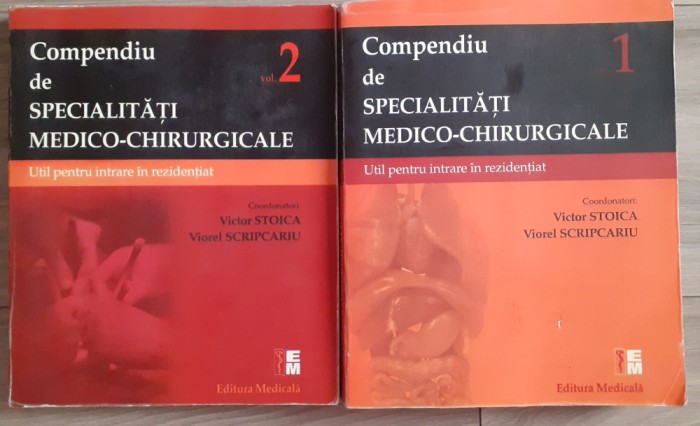 (C381) VICTOR STOICA / SCRIPCARIU - COMPEDIU DE SPECIALITATI MEDICO-CHIRURGICALE