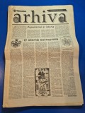 ziarul arhiva 25 septembrie 1992 - nae ionescu ,imprejurarile abdicarii regelui mihai