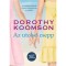 Az utols&oacute; csepp - Kiz&aacute;r&oacute;lag felnőtt olvas&oacute;knak! - Dorothy Koomson
