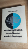 Petre Brancusi - George Breazul si istoria nescrisa a muzicii romanesti (1976)
