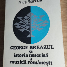 Petre Brancusi - George Breazul si istoria nescrisa a muzicii romanesti (1976)