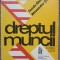 Dreptul muncii, Sanda Ghimpu, Al Ticlea, 1997, 570 pag stare f buna