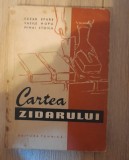 Cartea Zidarului - Cezar Epure (1959) - Ghid Practic Construcții, 334 Pagini