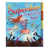 The Superstar Creativity Book Creativity Activity Books, Melissa Fairley, Ruth Thomas
