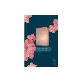 NLT Thrive Devotional Bible for Women (Leatherlike, Rose Metallic )