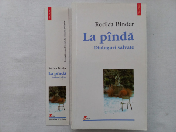 RODICA BINDER - LA PINDA. DIALOGURI SALVATE