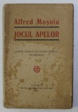 JOCUL APELOR de ALFRED MOSOIU , 1921 DEDICATIE*