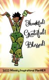 Thankful! Grateful! Blessed!