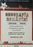Geografia Romaniei. Sinteze-Teste pentru admiterea in invatamantul superior si bacalaureat - Luminita Marin Basarab