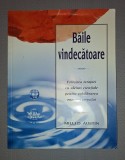 Milli D. Austin - Baile vindecatoare * Folosirea terapiei cu uleiuri esentiale