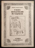 ✝ CALEA SUFLETELOR IN VESNICIE Cele 24 Vami ale Vazduhului Vol II 2 Nicodim Mandita 864 pag VAMILE VAZDUHULUI si ALTELE Edit Lumina din Lumina Religie