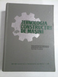 TEHNOLOGIA CONSTRUCTIEI DE MASINI - C. Popovici; Gh. Savii; V. Killman