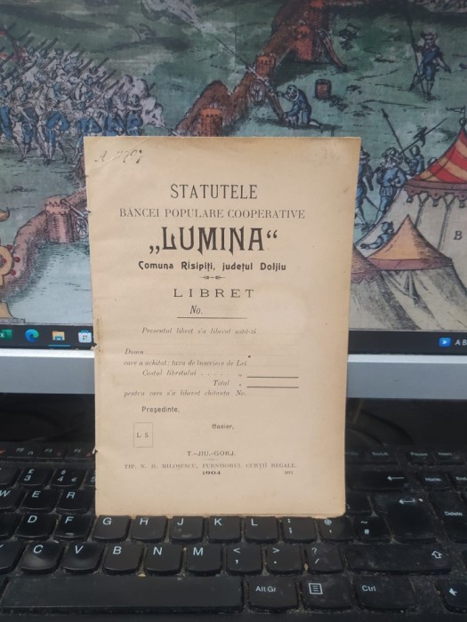 Statutele Băncei populare cooperative Lumina, com. Risipiți, azi Unirea, jud. Dolj, T&acirc;rgu Jiu 1904, 196