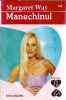 Carte "Manechinul" - Margaret Way, Editura Alcris, Colectia El si Ea, 1995, 167 pagini