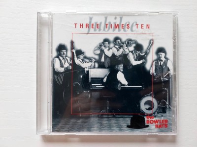 #CD: The Bowler Hats &amp;ndash; Three Times Ten, Album 1997, Jazz, Dixieland, Ragtime foto