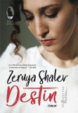 Destin - Paperback brosat - Zeruya Shalev - Humanitas Fiction