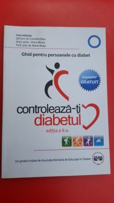 Controleaza-ti diabetul- Cornelia Bala, Anca Minea foto