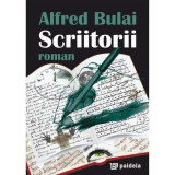 Scriitori - Hardcover - Alfred Budai - Paideia, 2021