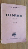 Bal mascat (ed. V)- Ionel Teodoreanu