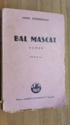 Bal mascat (ed. V)- Ionel Teodoreanu foto