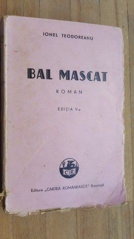 Bal mascat (ed. V)- Ionel Teodoreanu