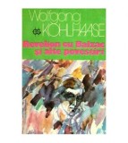 Wolfgang Kohlhaase - Revelion cu Balzac si alte povestiri - 112578