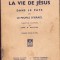 C6772N La vie de J&eacute;sus dans le pays et le peuple d&rsquo;Isra&euml;l par Fran&ccedil;ois-Michel Willam, 1938