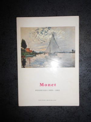 JEAN LEYMARIE - MONET. PERIOADA 1859-1883 foto