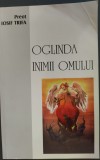 Cumpara ieftin Preot IOSIF TRIFA: OGLINDA INIMII OMULUI (editia a VI-a, OASTEA DOMNULUI - 2007)