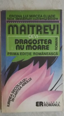 Maitreyi Devi - Dragostea nu moare (vezi detalii pentru livrare in tara) foto