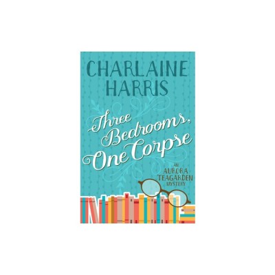 Three Bedrooms, One Corpse: An Aurora Teagarden Mystery foto