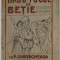 ARD &#039;O FOCUL DE BETIE , CULEGERI POPULARE de P. GHEORGHEASA , cu desene de H. CRETULESCU si VIRG. CONDOIU , 1925
