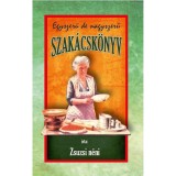 Egyszerű de nagyszerű szak&aacute;csk&ouml;nyv - Zsuzsi n&eacute;ni