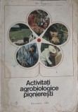 ACTIVITATI AGROBIOLOGICE PIONIERESTI-LAURA FALK-347327