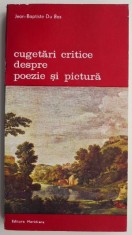 Cugetari critice despre poezie si pictura &ndash; Jean-Baptiste Du Bos