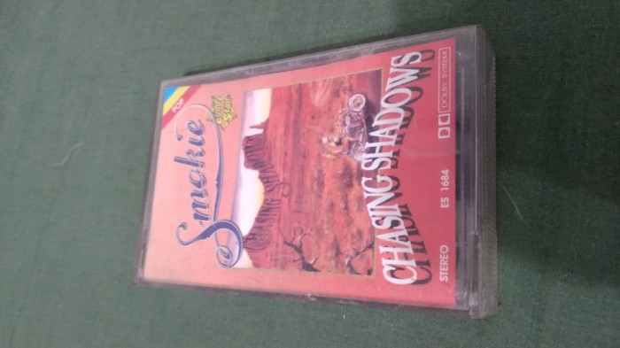 CASETA AUDIO SMOKIE -CHASING SHADOWS ORIGINALA FOARTE RARA !!!EUROSTAR