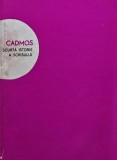 Cadmos. Scurta istorie a scrisului - 1966 - Serban Andronescu (AK119)