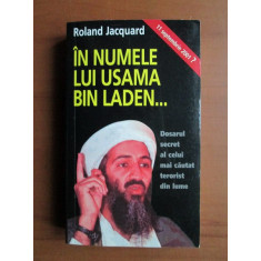 Roland Jacquard - In numele lui Usama Bin Laden