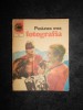 Pasiunea mea, fotografia - Dumitru Codaus, Editura Ceres 1978, carte arta fotografie