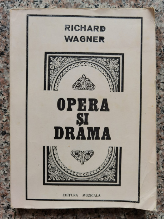 Opera Si Drama - Richard Wagner ,554393