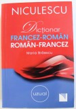 DICTIONAR FRANCEZ - ROMAN / ROMAN - FRANCEZ ( UZUAL ) de MARIA BRAESCU , 2018