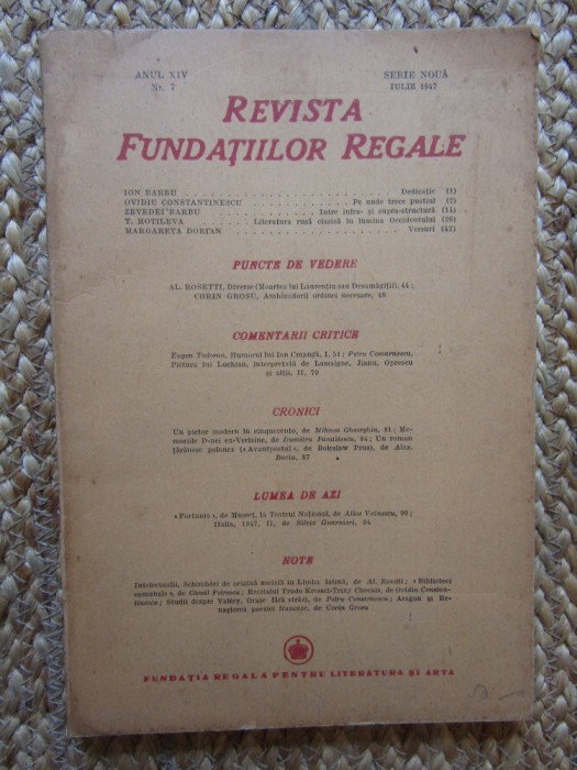 Revista Fundatiilor Regale - Anul XIV IULIE 1947 Nr. 7
