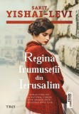 Regina frumusetii din Ierusalim - Sarit Yishai-Levi - Trei