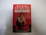 Maverick - Ricardo Semler ,550750